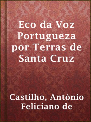 cover image of Eco da Voz Portugueza por Terras de Santa Cruz